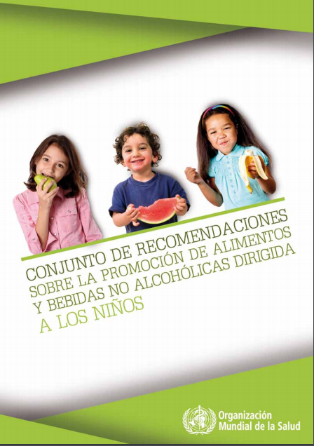 Recomendaciones sobre la promoción de alimentos y bebidas no alcohólicas dirigida a los niños