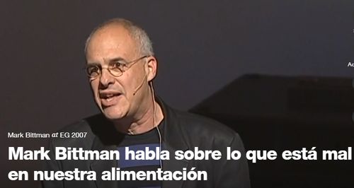 Mark Bittman habla sobre lo que está mal en nuestra alimentación