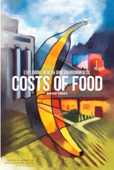 Exploring Health and Environmental Costs of Food