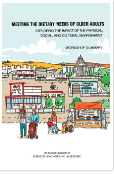 Meeting the Dietary Needs of Older Adults: Exploring the Impact of the Physical, Social, and Cultural Environment